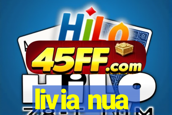 livia nua